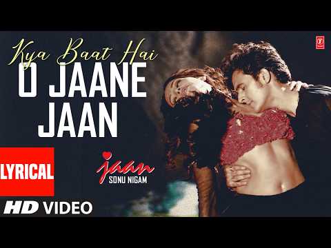 Jaan: Kya Baat Hai O Jaane Jaan (Lyrical Video) | Sonu Nigam | Dia Mirza | Nikhil-Vinay| Faaiz Anwar thumbnail