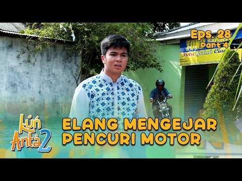 Elang Mengejar Pencuri Motor | KUN ANTA 2 | EPS. 28 Part 4 thumbnail