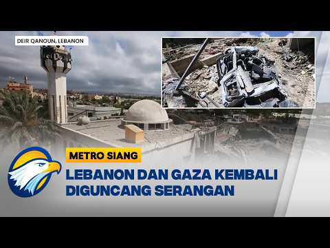 Konflik Timur Tengah Memanas Korban Sipil Berjatuhan di Lebanon dan Gaza [Metro Siang] thumbnail