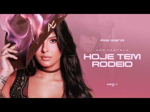 Hoje Tem Rodeio - Ana Castela (Clipe Oficial) thumbnail