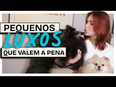 Pequenos LUXOS para uma Vida Mais Gostosa e Confortável | Lu Ferreira thumbnail