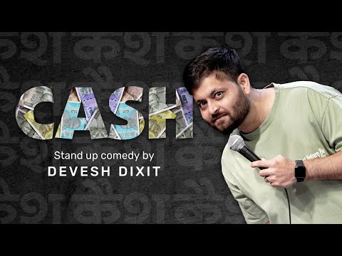 CASH | Stand-up Comedy by Devesh Dixit thumbnail