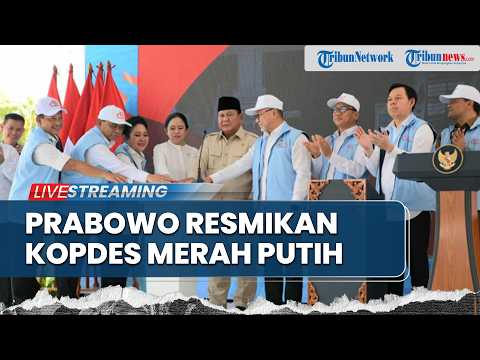 ?LIVE: Presiden Prabowo Resmikan Operasionalisasi 1.061 Koperasi Desa Merah Putih thumbnail