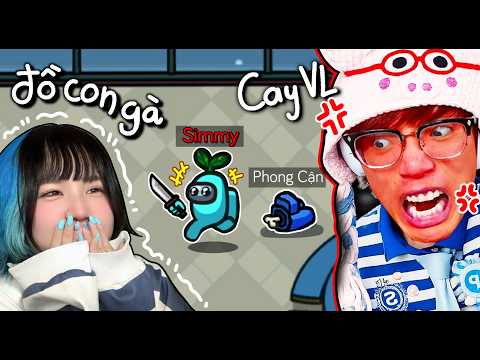 Phong Cận Cay Đỏ Mặt Khi Bị Simmy PHÁ Trong AMONG US 🤣 thumbnail