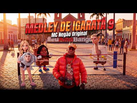 MEDLEY DE IGARATÁ 9 - Mc Negão Original (Video Clipe Oficial) DJ David LP, DJ Japa NK thumbnail