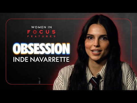 Inde Navarrette on 'Obsession' and the Actresses Who Inspire Her thumbnail