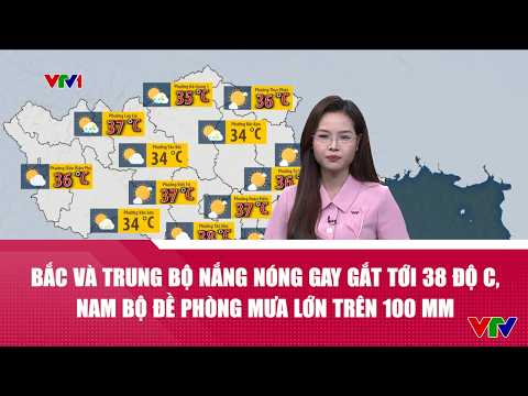 Thời tiết ngày 03/6: Bắc và Trung Bộ nắng nóng gay gắt, Nam Bộ đề phòng mưa lớn trên 100 mm | VTV24 thumbnail