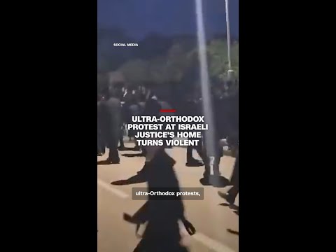 Ultra-Orthodox protest at Israeli justice's home turns violent thumbnail