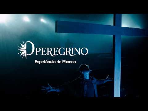 O Peregrino - Espetáculo de Páscoa 2026 | Onda Dura thumbnail
