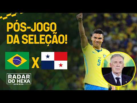 A COPA JÁ COMEÇOU! BRASIL 6x2 PANAMÁ  - RADAR DO HEXA PÓS-JOGO thumbnail