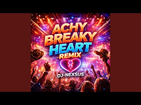 Achy Breaky Heart (Remix) thumbnail