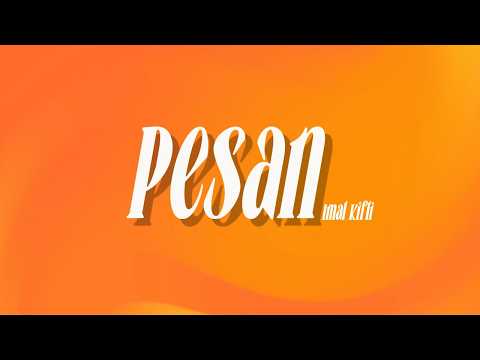 Pesan - Imal Kifli (Lirik Lagu) thumbnail