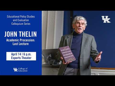 John Thelin's Academic Procession: Last Lecture thumbnail