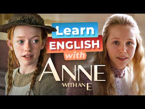 Learn English with ANNE with AN E — Anne Confronts Billy thumbnail