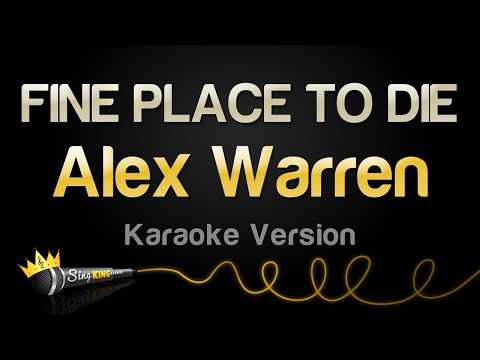 Alex Warren - FINE PLACE TO DIE (Karaoke Version) thumbnail