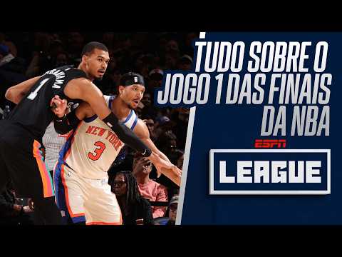 SAN ANTONIO SPURS X NEW YORK KNICKS: TUDO SOBRE O JOGO 1 DAS FINAIS DA NBA | ESPN LEAGUE thumbnail