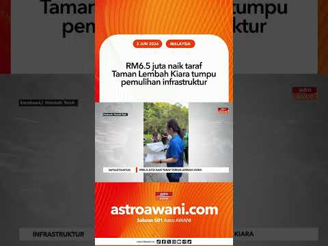RM6 5 juta naik taraf Taman Lembah Kiara tumpu pemulihan infrastruktur thumbnail