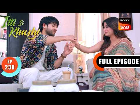 Anvita’s Setback | Itti Si Khushi | Ep 230 | Full Episode | 12 May 2026 thumbnail