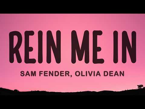 Rein Me In - Sam Fender, Olivia Dean thumbnail