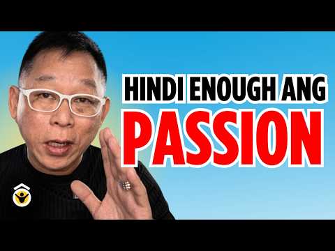 Bakit Hindi Passion Ang Magpapayaman Sayo (Do This Instead) thumbnail