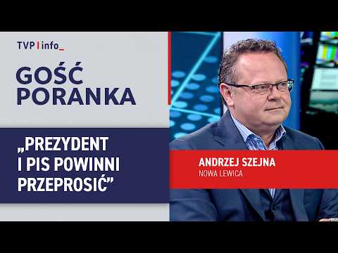 Andrzej Szejna: prezydent i PiS powinni przeprosić | GOŚĆ PORANKA thumbnail
