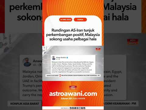 Rundingan AS Iran tunjuk perkembangan positif, Malaysia sokong usaha pelbagai hala thumbnail