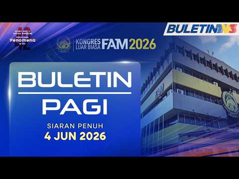 Kongres Luar Biasa Fam, Penentu Hala Tuju Bola Sepak Negara | Buletin Pagi, 4 Jun 2026 thumbnail