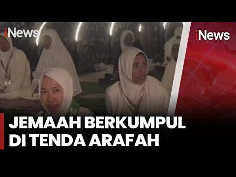 Puncak Ibadah Haji, Jemaah Berkumpul di Tenda Arafah | iNews Today (26/5) thumbnail