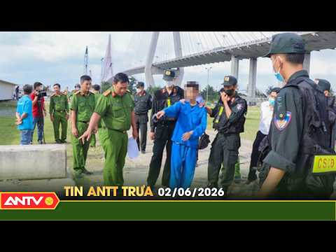 Tin tức an ninh trật tự nóng, thời sự Việt Nam mới nhất 24h trưa ngày 2/6 | ANTV thumbnail
