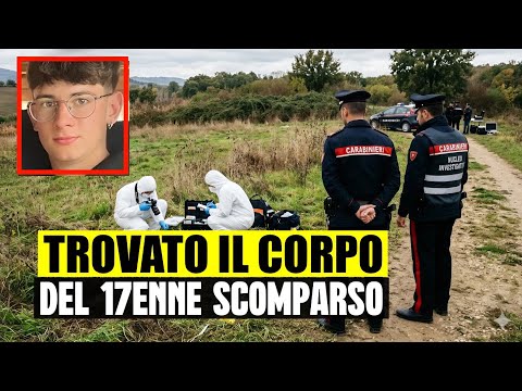 ULTIM'ORA TROVATO MORTO IL 17ENNE SCOMPARSO DA DUE GIORNI: "SPERANZE FINITE". L'ANNUNCIO thumbnail