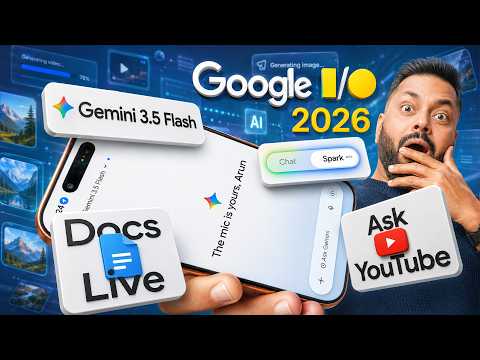 Google I/O 2026 Was SCARY ⚡ Gemini Omni, Spark, 3.5 Flash & More thumbnail