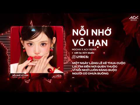 Nỗi Nhớ Vô Hạn Remix (Bản 🎵) | Mochiii Cover - Một Ngày Lặng Lẽ Kẻ Thua Cuộc thumbnail