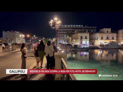 01 GIUGNO 2026   GALLIPOLI   WEEKEND DI VIOLENZA SCOPPIA LA RISSA PER FUTILI MOTIVI, SEI DENUNCIATI thumbnail