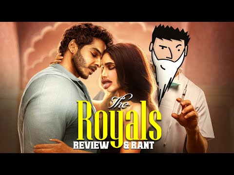 The Royals - Review & Rant || Yogi Baba thumbnail