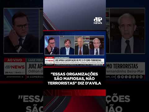 "Essas organizações são mafiosas, não terroristas" diz d’avila thumbnail
