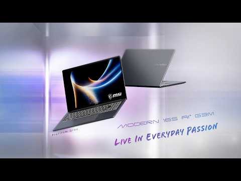Modern 16S AI+ G3M - Live in Everyday Passion | MSI thumbnail