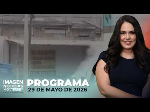 Noticias MTY con Brenda Cavazos | Programa Completo 29 de mayo de 2026 thumbnail