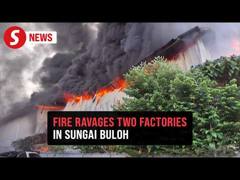 Two factories destroyed in morning fire in Sungai Buloh thumbnail