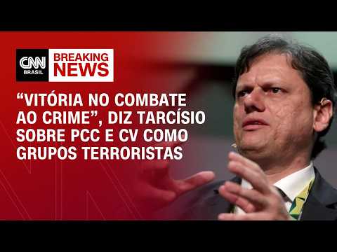 “Vitória no combate ao crime”, diz Tarcísio sobre PCC e CV como grupos terroristas | CNN PRIME TIME thumbnail