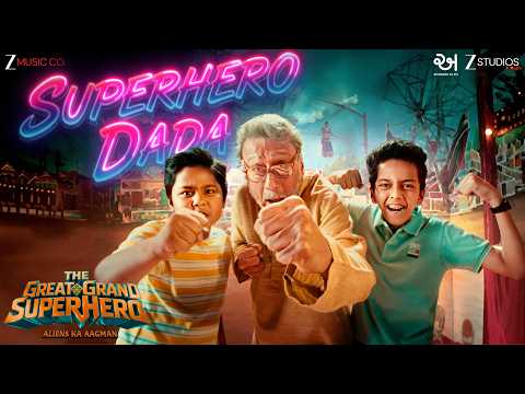Superhero Dada - The Great Grand Superhero | Jackie Shroff | Mellow D & Nakash Aziz thumbnail