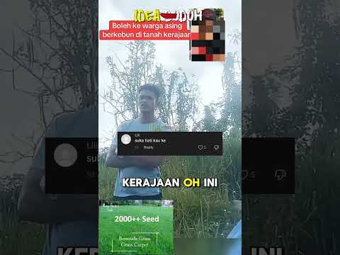 LAKI BONGKARKAN WARGA ASING GUNA TANAH KERAJAAN "BERKEBUN" thumbnail