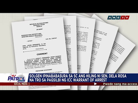 TV PATROL: SolGen ipinababasura sa SC ang hiling ni Sen. Dela Rosa na TRO vs. ICC arrest warrant thumbnail