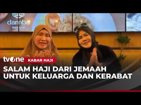 Salam Jemaah Haji untuk Keluarga di Tanah Air | Kabar Haji thumbnail