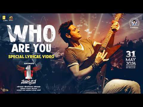 Who Are You Lyrical | 1 Nenokkadine | Mahesh Babu, Kriti Sanon | DSP | Sukumar thumbnail