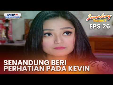 Senandung beri perhatian pada Kevin | Senandung Season 2 Eps 26 thumbnail