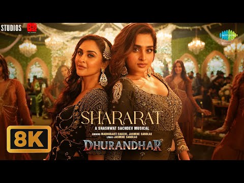 Shararat - 8K Video | Dhurandhar | Ranveer Singh, Shashwat S, Jasmine, Madhubanti, Ayesha, Krystle thumbnail