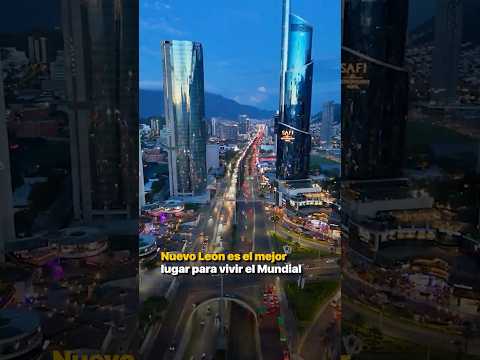 Nuevo León es el mejor lugar para vivir el mundial thumbnail