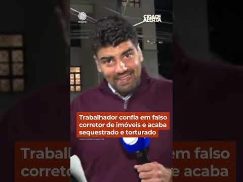 Trabalhador confia em falso corretor de imóveis e acaba sequestrado e torturado #CidadeAlerta thumbnail