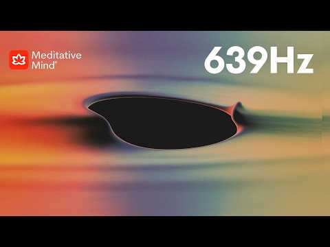 639 Hz | ATTRACT Love | HEART Chakra Activation | Positive ENERGY | "Mellow Heart" thumbnail