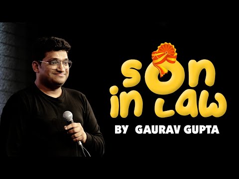 SON IN LAW |Stand up comedy by Gaurav Gupta thumbnail